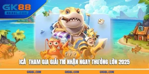 ica-tham-gia-giai-tri-nhan-ngay-thuong-lon-2025-gk88l-com