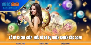 lo-de-12-con-giap-hieu-ro-de-du-doan-chuan-xac-2025-gk88l-com
